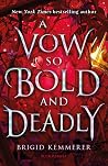 A Vow So Bold and...