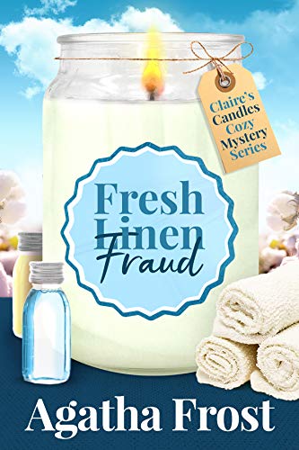 Fresh Linen Fraud (Claire's Candles Cozy Mystery #5)