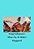 King Soloman's Mines by H. Rider Haggard