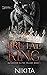 Brutal King (Ravenwood Elites #1) by Nikita.