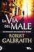 La via del male (Cormoran Strike, #3)
