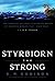 Styrbiorn the Strong (Lost Race and Adult Fantasy Series)