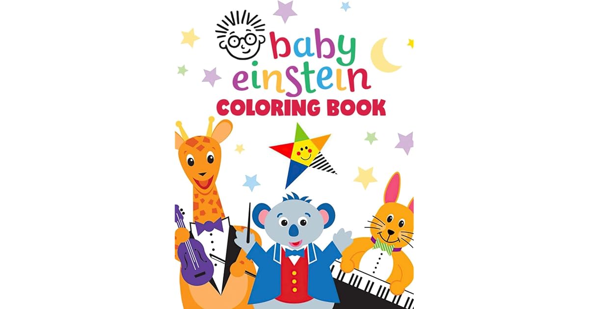 Baby Einstein Coloring Book All Favorite Characters In This Baby
