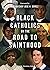 Black Catholics on the Road to Sainthood