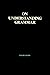 On Understanding Grammar: Perspectives in Neurolinguistics and Psycholinguistics Ser.
