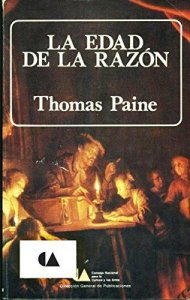 La edad de la razón: una investigación sobre la verdadera y fabulosa teología