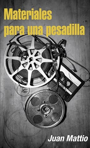 Materiales para una pesadilla