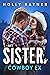 My Sister's Cowboy Ex (Small Town Cowboys #4)