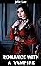 Romance with a Vampire (Blo...