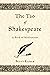 The Tao of Shakespeare: A Book of Meditations