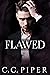 Flawed (The Billionaires Secret Club #9)