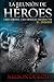 La Reunion de Heroes: Cinco...