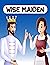 Story Of About Wise Maiden:...