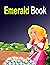 Story Of About Emerald Book by Wesley Jackson