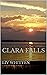 Clara Falls by Liv Whitten