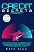 Credit Secrets: 2 books in ...