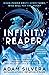 Infinity Reaper (Infinity Cycle, #2)
