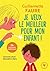 Je veux le meilleur pour mo...