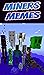 MINING JOKES: Mine Away All Day Minecraft Cool Jokes, Comic Strips