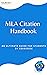 MLA Citation Handbook: An Ultimate Guide For Students