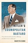 Hitler's Cosmopolitan Bastard by Martyn Bond