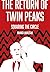 The Return of "Twin Peaks": Squaring the Circle