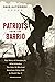 Patriots from the Barrio: The Story of Company E, 141st Infantry: The Only All Mexican American Army Unit in World War II