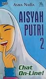 Aisyah Putri 2: Chat On-Line!