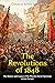 The Revolutions of 1848: The History and Legacy of the Massive Social Uprisings across Europe