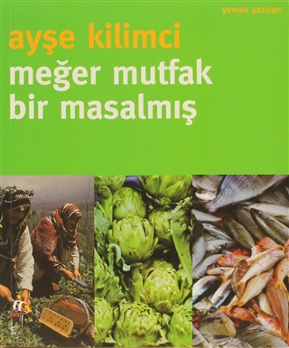 Meğer Mutfak Bir Masalmış (Paperback)