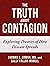 The Truth About Contagion: Exploring Theories of How Disease Spreads