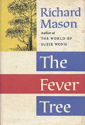 The fever tree (Hardcover)