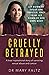 Cruelly Betrayed