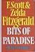 Bits of paradise; by F. Scott Fitzgerald