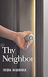 Thy Neighbor