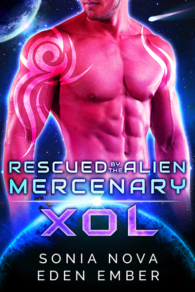 Xol (Rescued by the Alien Mercenary #3)