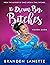 The Dream Big Bitches Vision Book (Once Upon a Time, Bitches Series)