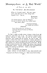 Metempsychosis: Or a Mad World: A Play in One Act Metempsychosis: Or a Mad World: A Play in One Act