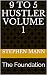 9 To 5 Hustler Volume 1: The Foundation