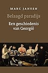 Belaagd paradijs. Een geschiedenis van Georgië
