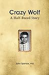 Crazy Wolf: A Half-Breed Story