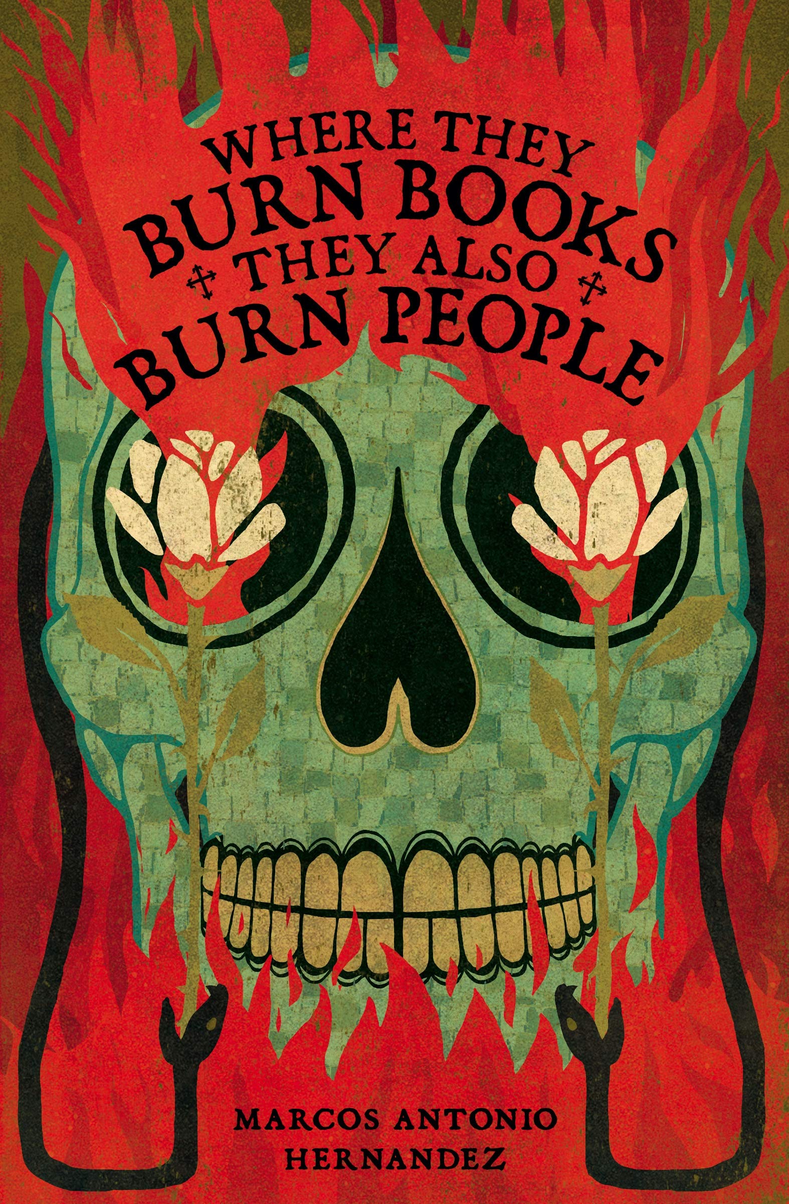 Where They Burn Books, They Also Burn People (Hispanic American Heritage Stories)