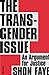 The Transgender Issue: An A...