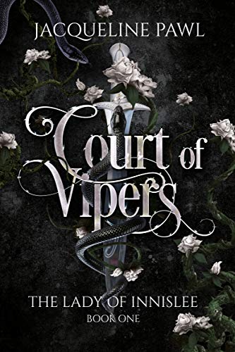 Court of Vipers (The Lady of Innislee, #1)