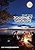 Journey Groups: Level One: A Relational Discipleship Experience