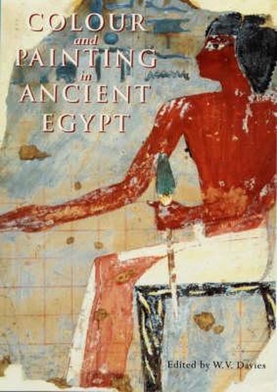 Colour and Painting in Ancient Egypt