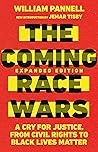 The Coming Race Wars by William Pannell