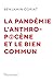 La pandémie, l'anthropocène...