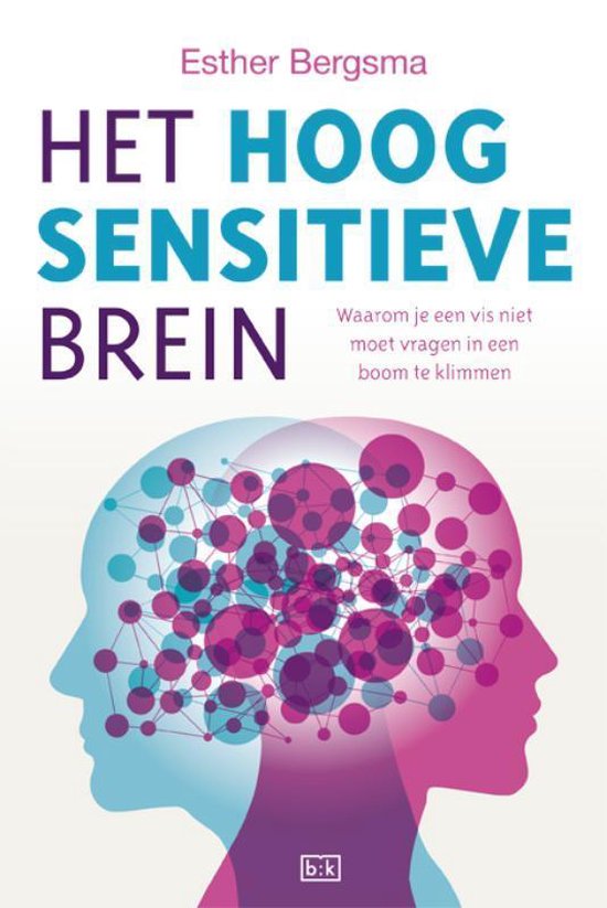 Het hoogsensitieve brein (Paperback)