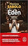 Éden by Monica Sabolo